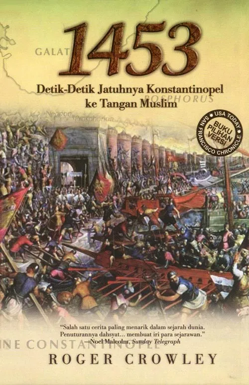 Cover 1453 Detik-Detik Jatuhnya Konstantinopel ke Tangan Muslim