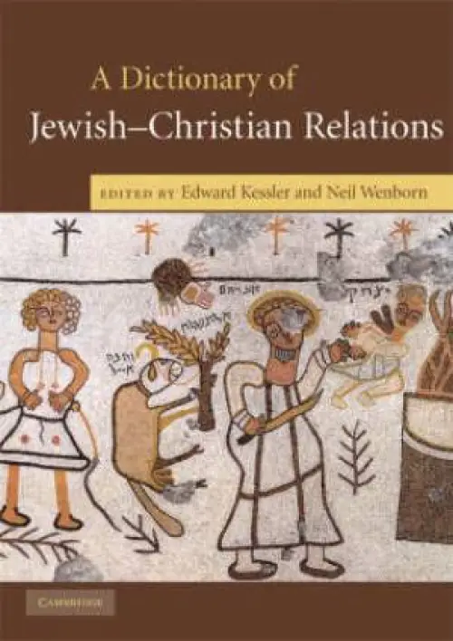 Cover A Dictionary of Jewish–Christian Relations